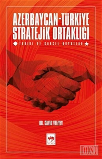 Azerbaycan-Türkiye Stratejik Ortaklığı